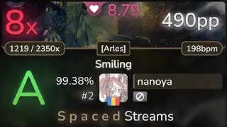 [8.8⭐] nanoya | Lime - Smiling [Arles] 99.38% (#2 490pp 8❌) - osu!