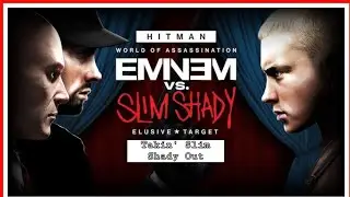 Takin' Slim Shady Out!! | Hitman World of Assassination