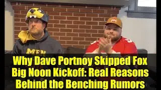 Why Dave Portnoy Skipped Fox Big Noon Kickoff: Real Reasons Behind the Benching Rumors