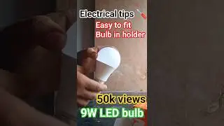 How to fit bulb in holder #electrician #electrical #tips ,🪛