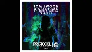 Stadiumx & Tom Swoon feat. Rico & Miella - Ghost