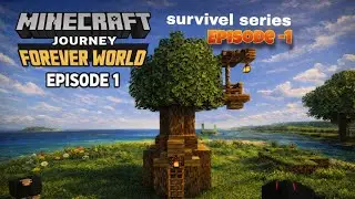 The started in Minecraft survivel series journey episode 1 with forever world in Minecraft#episode 1