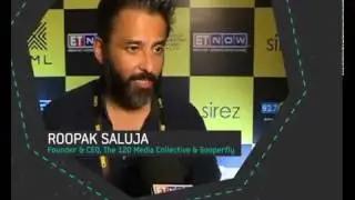 Eye On Content: Roopak Saluja, Founder & CEO, The 120 Media Collective & Sooperfly