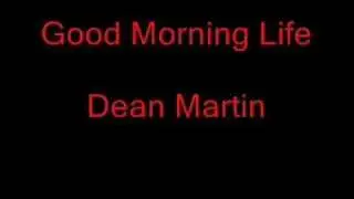 Dean Martin - Good Morning Life