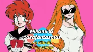 Mikami la cazafantasmas: La cita de Yokoshima