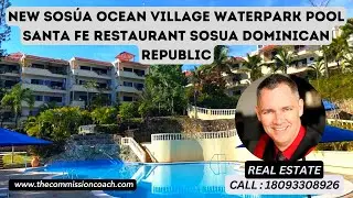 Discover Paradise | Sos&uacute;a Ocean Village | NEW Waterpark Pool | Santa Fe Restaurant Tour