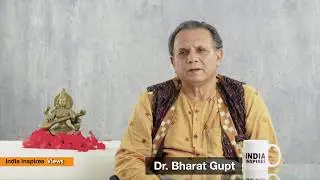 Are Hindu Moral Codes Unchangeable ?  - Dr. Bharat Gupt - India Inspires Views