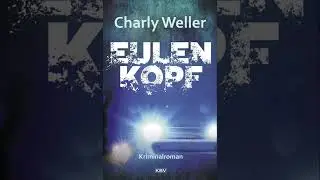 Rezension: Eulenkopf  &ndash; Charly Weller