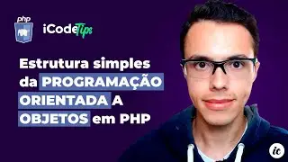 Estrutura simples da Programação Orientada a Objetos em PHP | ilustraCode