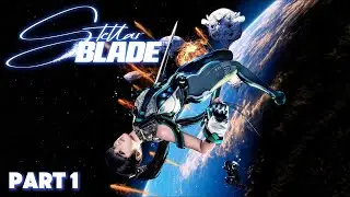 AbsoluteFriendsPlay Stellar Blade Part 1