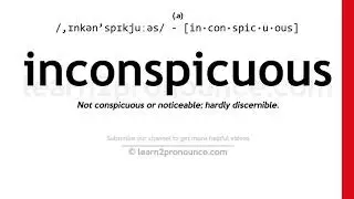 Pronunciation of Inconspicuous | Definition of Inconspicuous