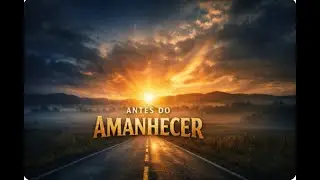 MÚSICA GOSPEL -  ANTES DO AMANHECER