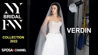 VERDIN-  Bridal Collection 2022 - New York Bridal Fashion Week 2021