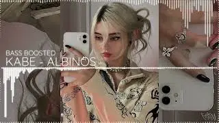 KABE - Albinos (BASS BOOSTED) (prod. Opiat⧸Bartz)