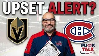 Vegas vs Habs - Coach K's Plan to UPSET the Knights! | PuckTalk Preview