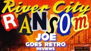 River City Ransom (NES) Review - Joe Goes Retro