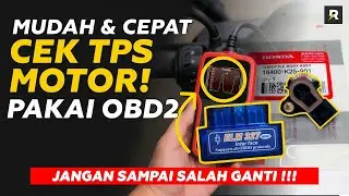 Cara Cek Sensor TPS Motor Pakai OBD2 | Deteksi Masalah Gas Motor Error Atau Brebet Cepat dan Akurat!