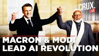 Paris AI Action Summit LIVE | Co Chairs Macron And Modi Address India France CEOs Forum | Crux Live