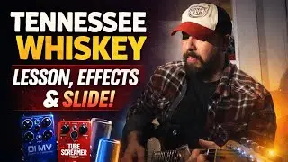 Tennessee Whiskey Guitar Tone | Slide Tricks & Effects Explained