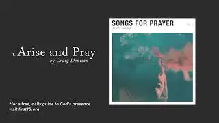 Arise and Pray // First15 Worship