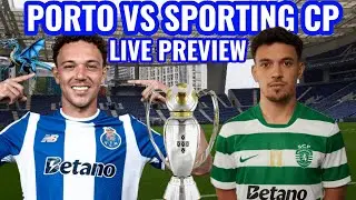 Porto vs Sporting CP Live Preview | Liga Portugal 2025/26