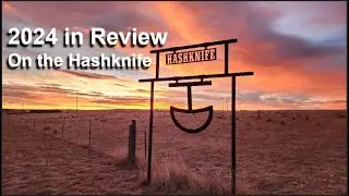 2024 Review of Montana's Hashknife Ranch