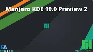 Manjaro KDE 19.0 Preview 2