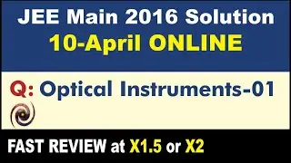 JEE Main 2016 Physics Solutions | Optical Instruments-01