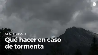 &iquest;Qu&eacute; hacer si hay una tormenta? | Senderismo