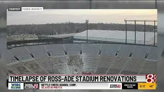 Time-lapse of Ross-Ade Stadium renovations