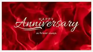 Happy Anniversary Screensaver | 12-Hour Red Smoke & Crackling Sounds (No Music)