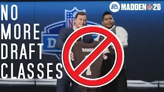 No More Draft Classes In Madden 26