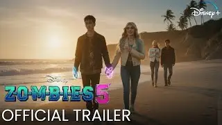 ZOMBIES 5 &ndash; OFFICIAL TRAILER (2026) | Victor & Nova Rise | Disney +