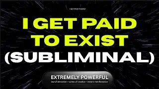 💸 Get Paid for Being You! [ EXTREMELY POWERFUL ] subliminal