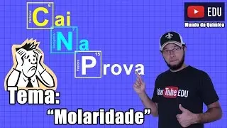 Molaridade [Cai Na Prova] - MDQ