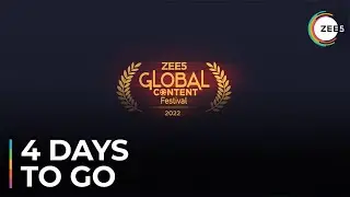 ZEE5 Global Content Festival 2022 | Taking your Stories to the World | 4 Days To Go