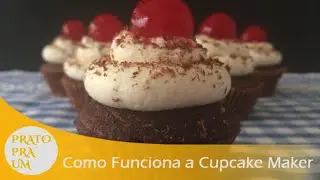 Como usar a Cupcake Maker | PRATO PRA UM
