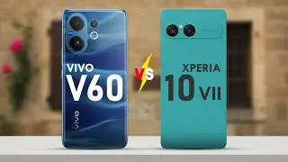 VIVO V60 VS SONY XPERIA 10 VII - Which is Best For You?