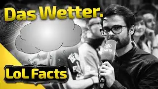 LoL Facts | Das Wetter | 37