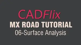 MX Road Tutorial_06-Creating Ground Surface &  Analysis