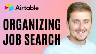 Как организовать поиск работы в Airtable (для новичков в Airtable!)