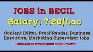 BECIL Jobs: Books Editor, Proof Reader | Business Executive, Marketing Job in BROADCAST ENGINEERING