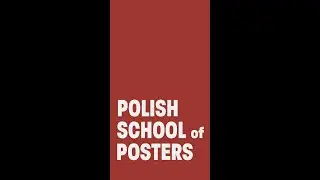 Sarah Sawko's video about the  Polish School of Posters