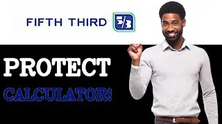Как защитить калькулятор депозитария Fifth Third Bank (2025)