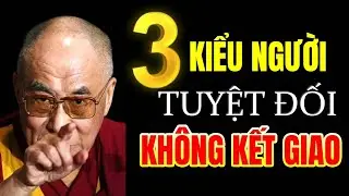 TRÁNH XA NHỮNG MỐI QUAN HỆ ĐỘC HẠI LÀ BÍ QUYẾT THÀNH CÔNG - 3 KIỂU NGƯỜI TUYỆT ĐỐI KHÔNG KẾT GIAO