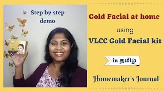 gold facial at home using vlcc gold facial kit | step by step demo in tamil