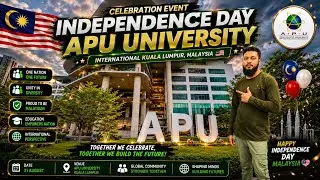 Celebration Event Independence Day APU International University Kuala Lumpur In Malaysia🇲🇾🥰😍