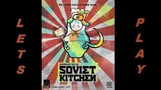 Soviet Kitchen -  Lets play
