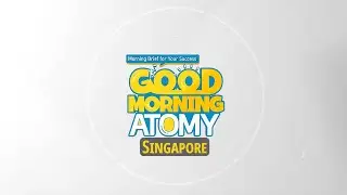 Good Morning Atomy Singapore | Ep. 2 Health for Every Age