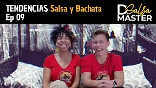 Ep 09 | DSM | Tendencias en la salsa y bachata con Evelyn “La Negra”